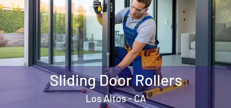 Sliding Door Rollers Los Altos - CA